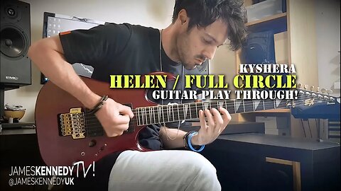 Helen / Full Circle - Kyshera Guitar play through