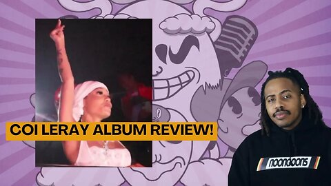 COI LERAY ALBUM REVIEW! | The Winning Podcast