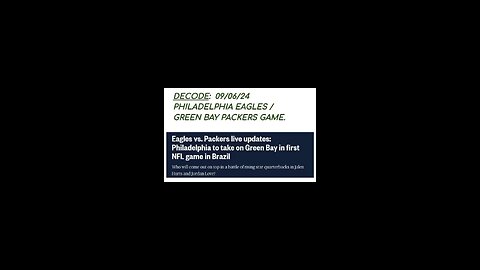 DECODE: GREEN BAY / PHILLY BRAZIL GAME