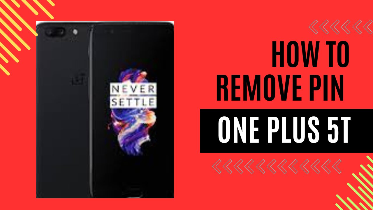 How to Hard Reset Password for OnePlus 5T / How to Remove Pin for OnePlus 5T