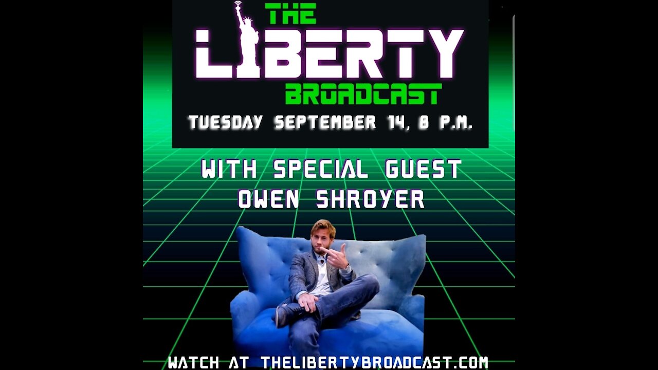 THE LIBERTY BROADCAST #007 OWEN SHROYER