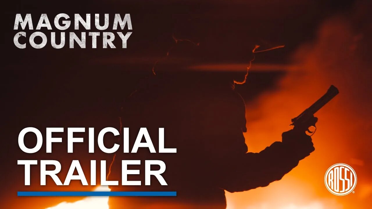 Magnum Country: The Return of Rossi Revolvers (2023) | Official Trailer