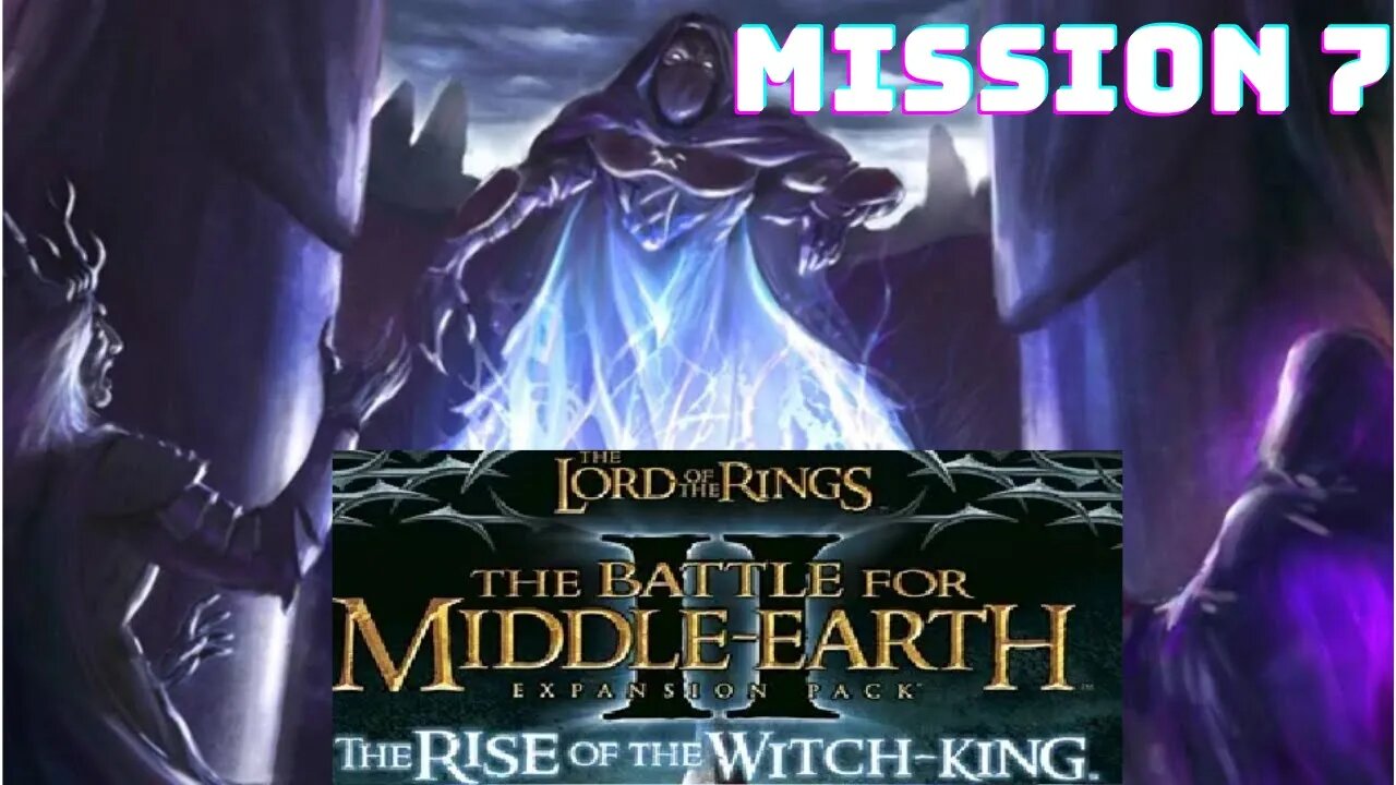 The Battle for Middle-earth II: The Rise of the Witch-king - Mission 7 Plague Bearer