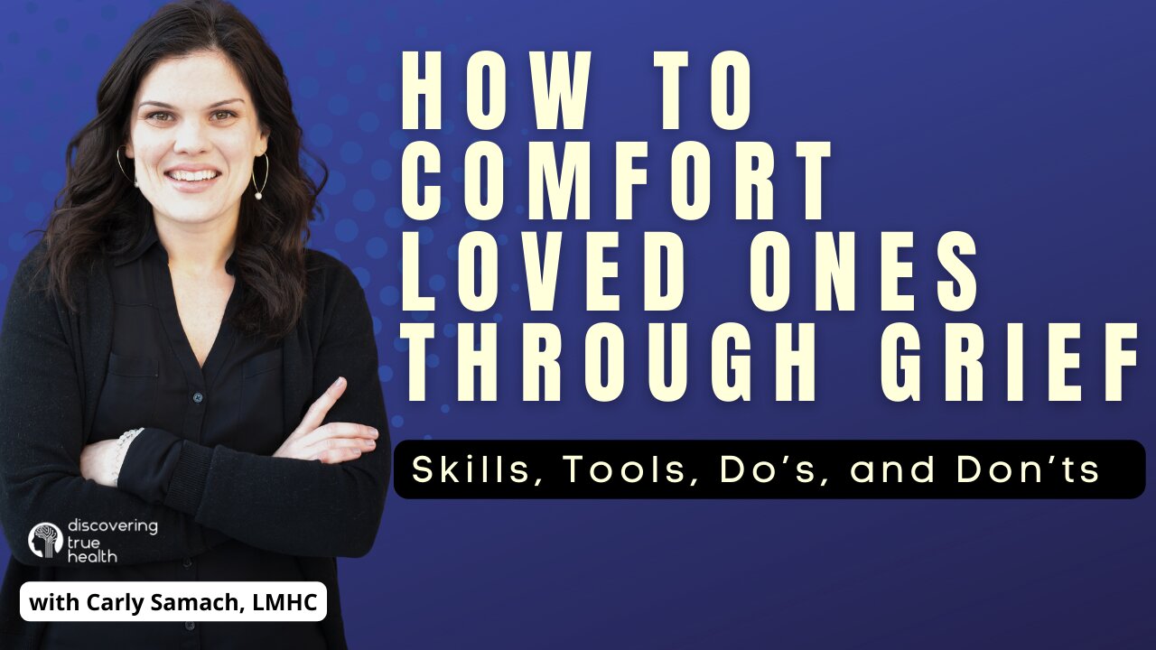 How to Comfort Someone Who’s Lost a Loved One | Do's & Don'ts | What To Say and Do | DTH Podcast