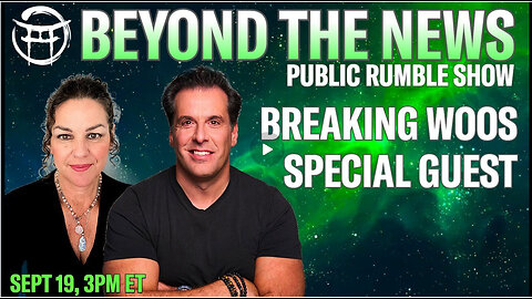 BEYOND THE NEWS with JANINE, JEAN-CLAUDE & ASHALA PUBLIC EDITION - SEPT 19