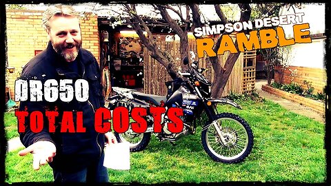 Simpson Desert RAMBLE - DR650 Total Costs