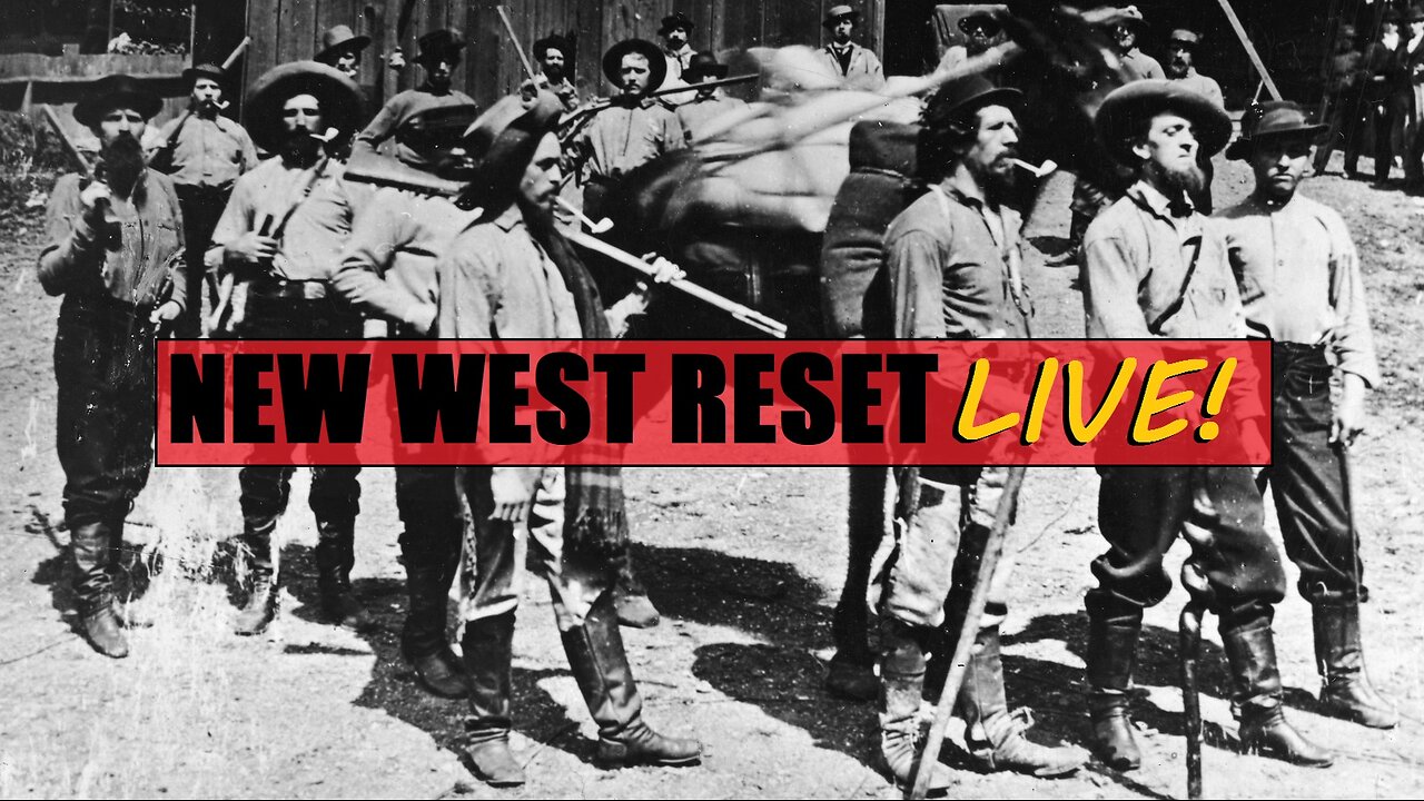 Cowboys Built These (1845-1915): New West Reset LIVE! 74 #reset #oldworld #mudflood #tartaria