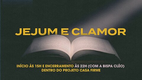 Hoje Jejum e clamor! Não perca esse grande portal!