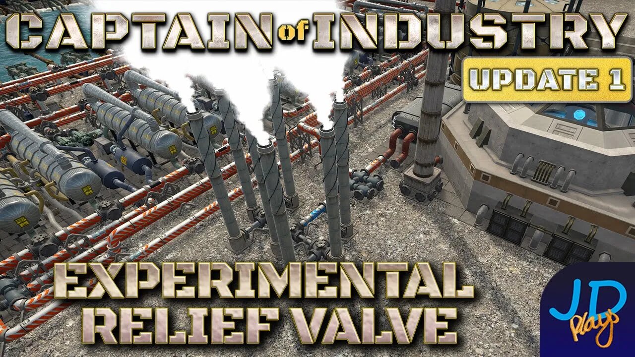 Experimental Reactor Relief Valve 🚛 Ep56🚜 Captain of Industry Update 1 👷 Lets Play, Walkthrough