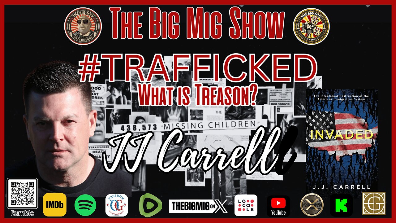 Trafficked, What is Treason w/ JJ Carrell