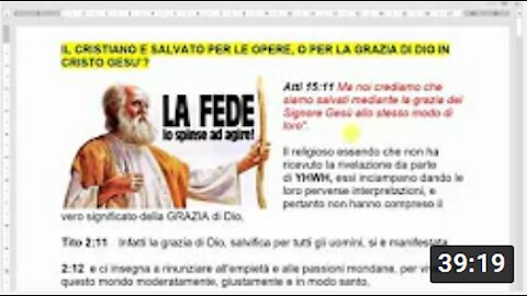 📖 Che cos'è la Grazia di Dio, il Cristiano e salvato per la Grazia, o per le Opere la legge di Dio?
