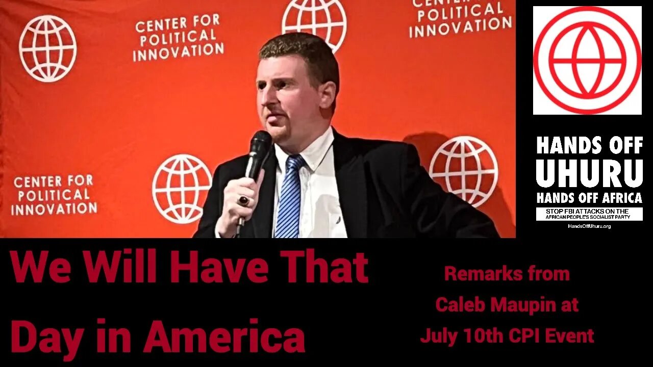 We Will Have That Day in America - Caleb Maupin speaks to CPI July 10th NYC Event