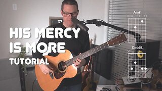 His Mercy Is More - Matt Papa - Acoustic Guitar Tutorial