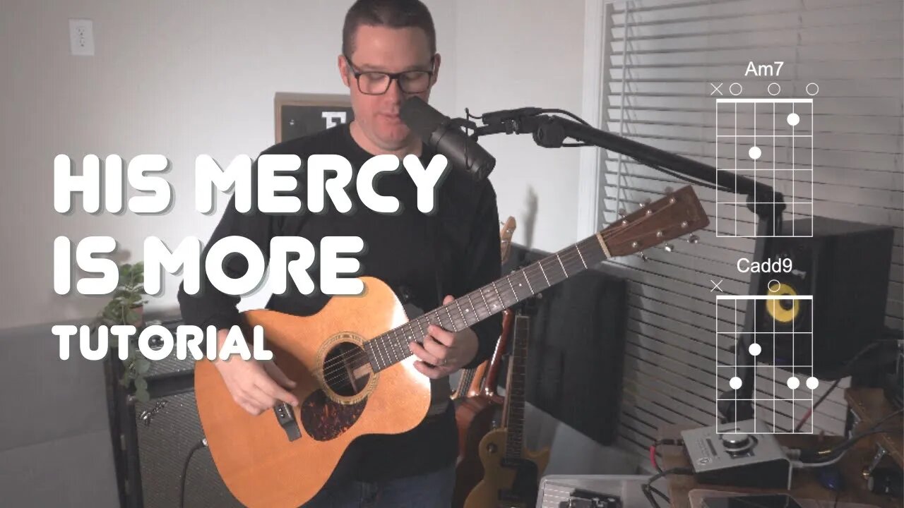 His Mercy Is More - Matt Papa - Acoustic Guitar Tutorial