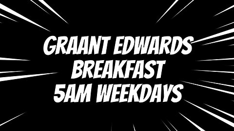 Graant Edwards Breakfast