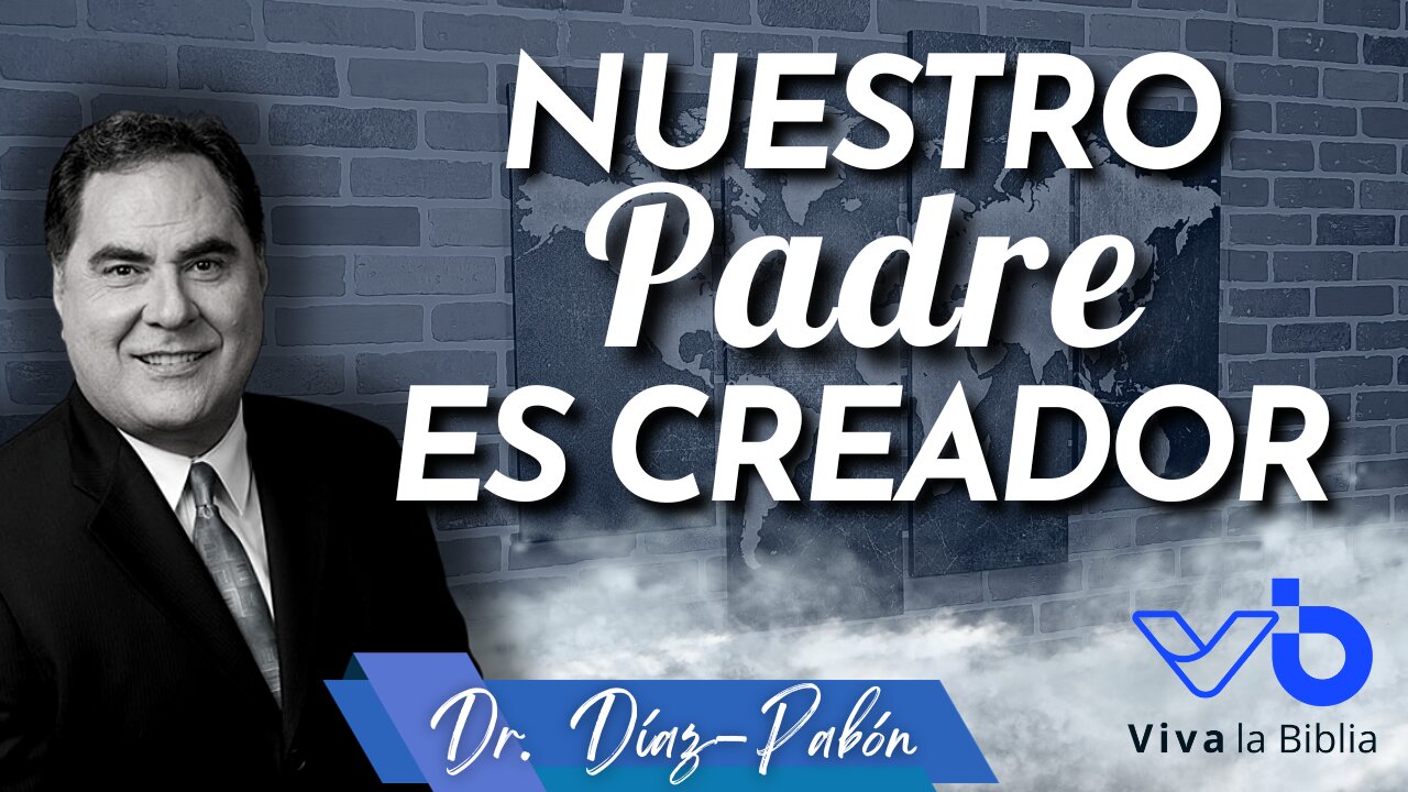 Nuestro Padre es Creador