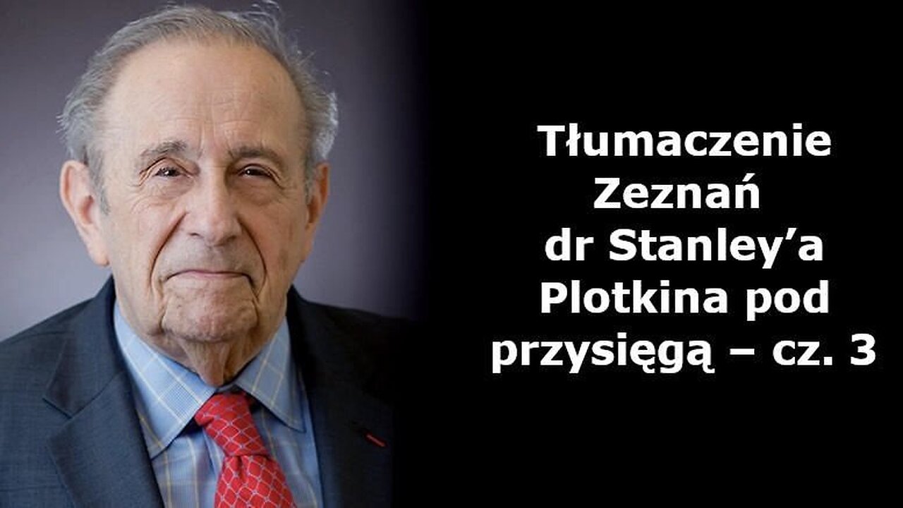 Zeznania dr Stanley’a Plotkina pod przysięgą – cz. 3, krztusiec, szczepienie w ciąży, konflikty interesów