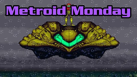 Metroid Monday - Super Metroid Any% Part 1