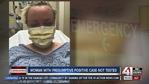 Woman with presumptive positive case not tested