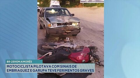 BR-259 em Aimorés: Motociclista Pilotava com Sinais de Embriaguez e Garupa teve Ferimentos Graves.