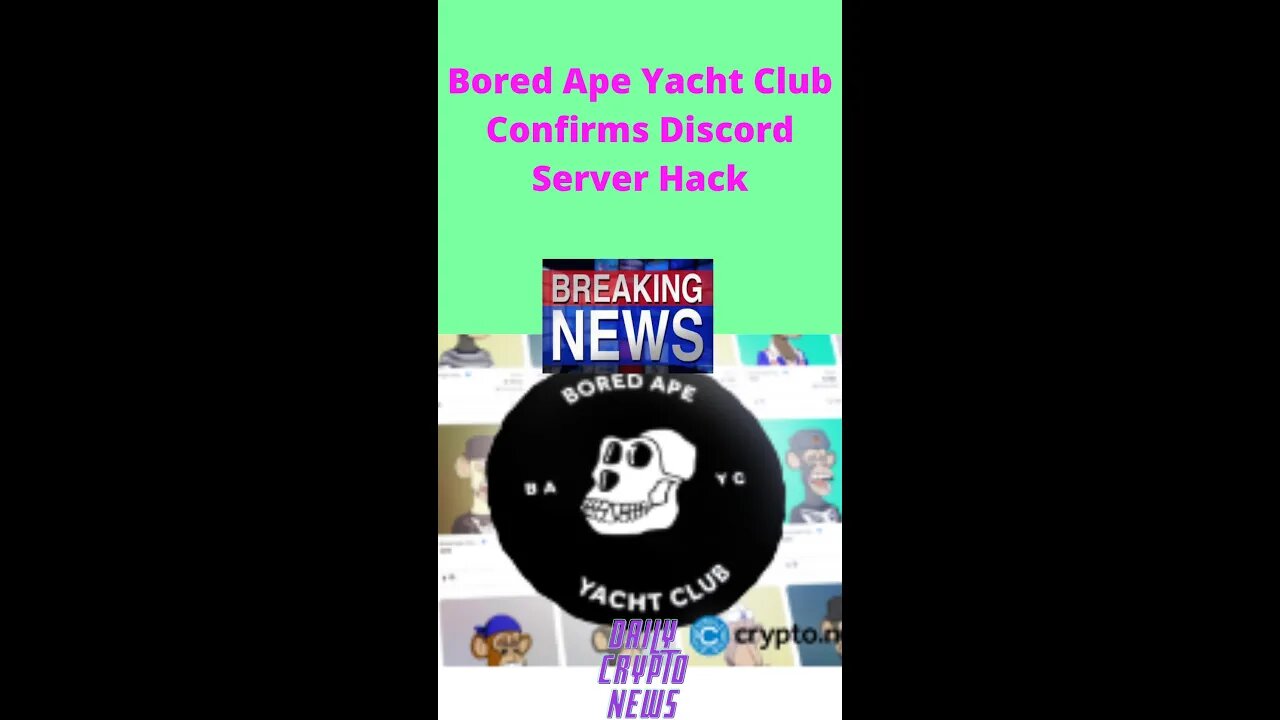 Bored Ape Yacht Club Confirms Discord Server Hack