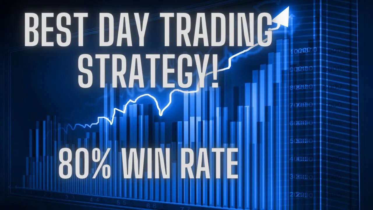 WINNING STRATEGY FOR DAY TRADING | 80% WIN RATE