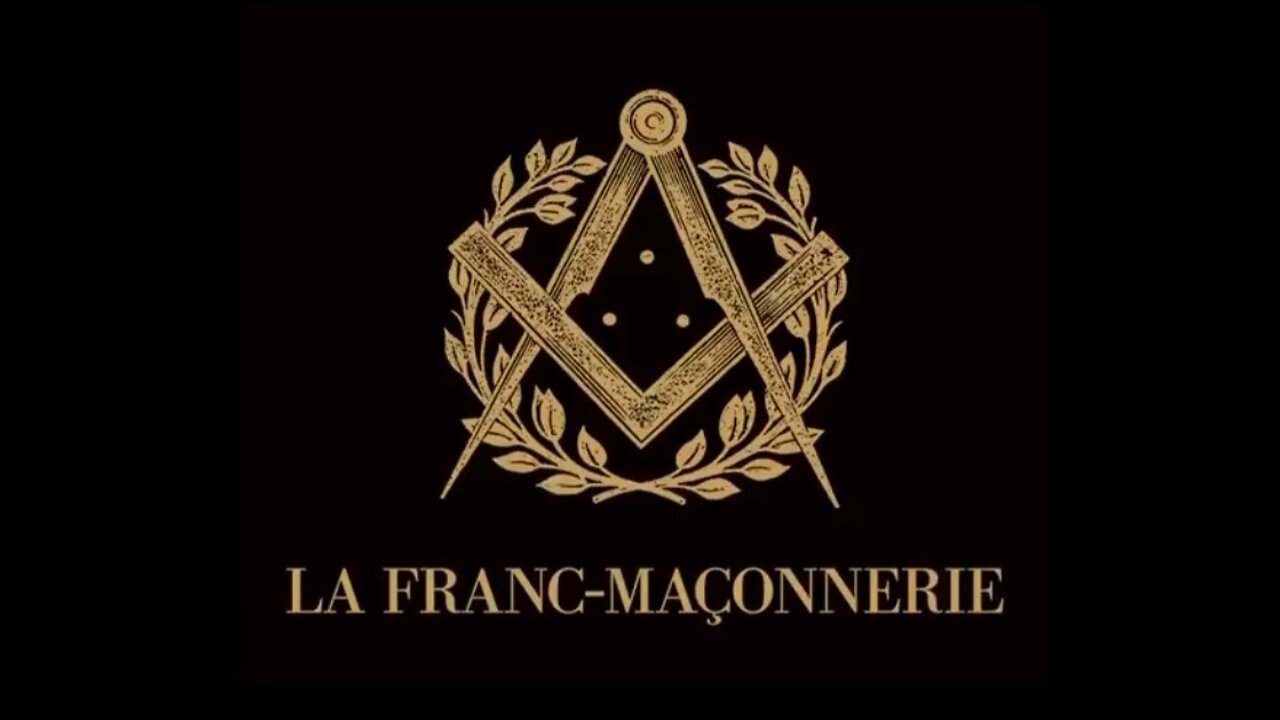 LA FRANC-MAÇONNERIE...