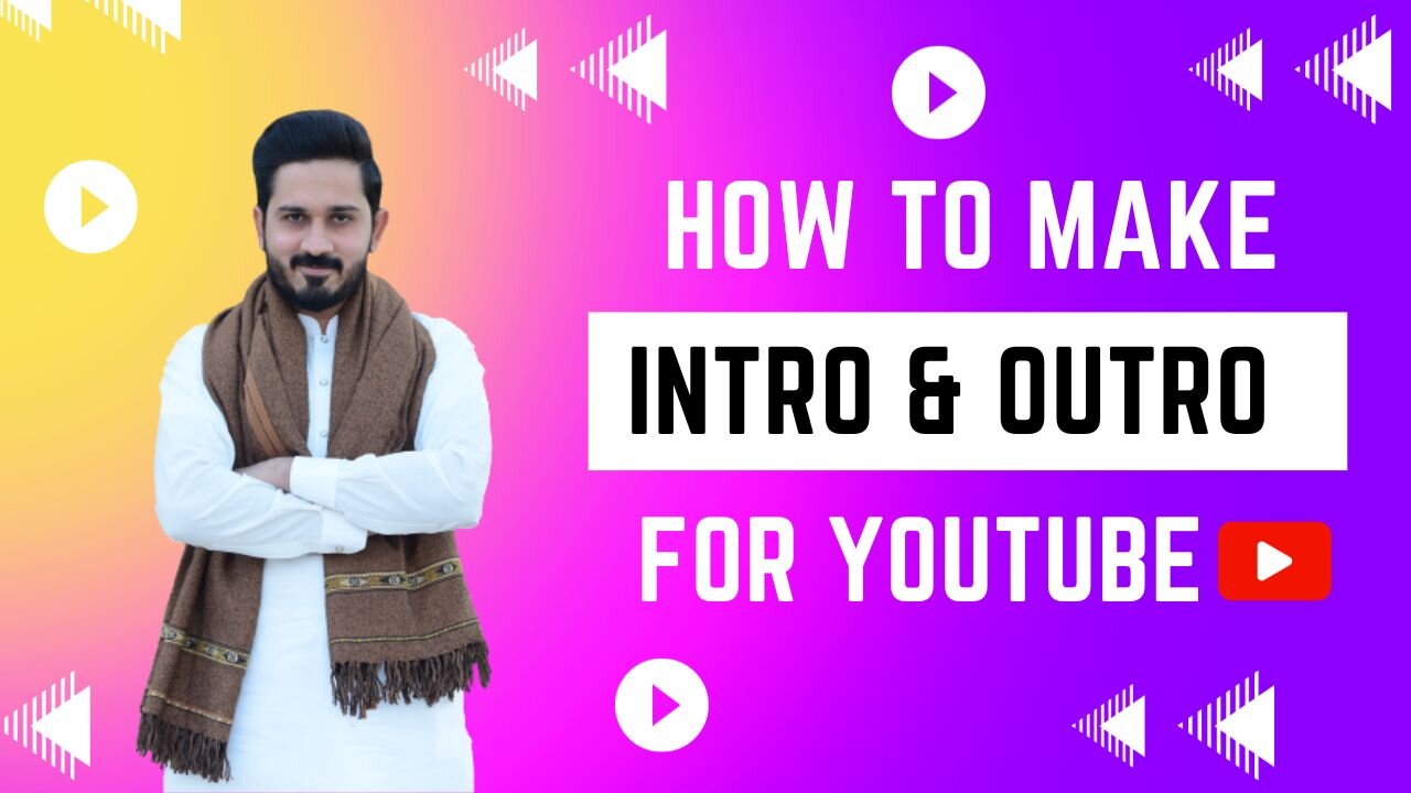 How To Make Intro & Outro For YouTube Videos | YouTube Intro & Outro Tutorial | Ghayour Khan