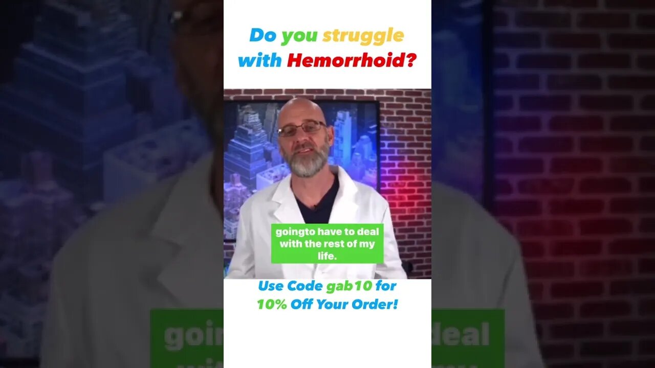 Do you Struggle with Hemorrhoids?