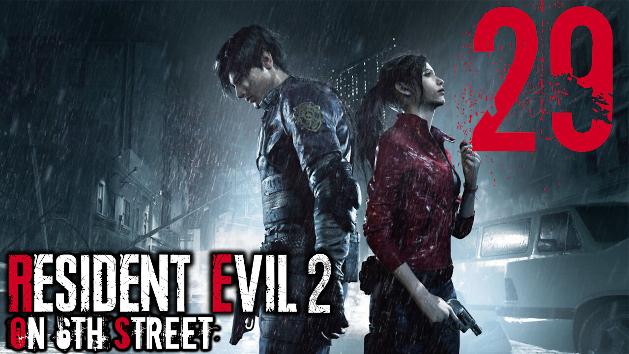 Resident Evil 2 on 6th Street Part 29