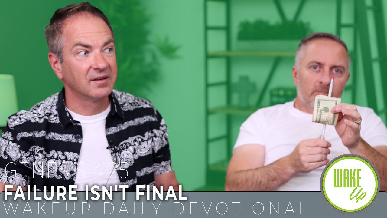 WakeUp Daily Devotional | Failure isn't Final | Genesis 4:25, Genesis 3:15