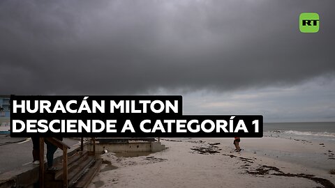 El huracán Milton desciende a categoría 1, pero continúa provocando inundaciones y daños