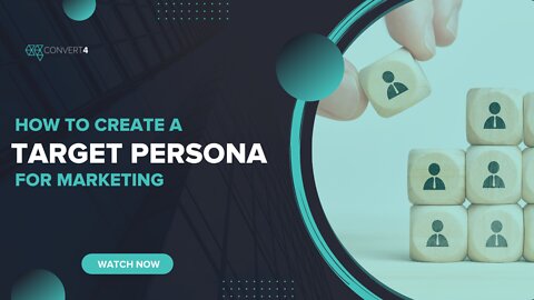 How to Create a Target Persona for Marketing