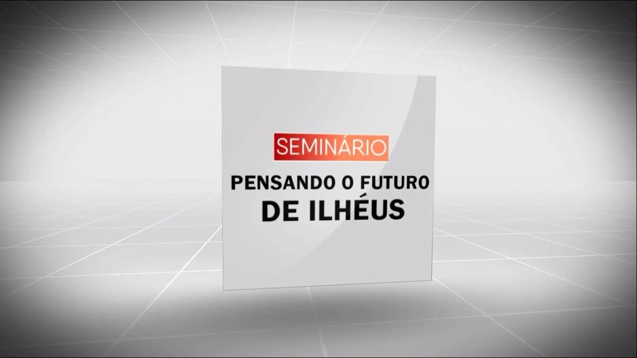 Sem H Podcast - Seminário Pensando o futuro de Ilhéus