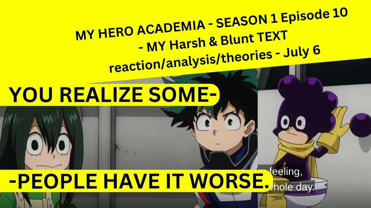 MY HERO ACADEMIA - SEASON 1 Episode 10 - MY Harsh & Blunt TEXT reaction/analysis/theories