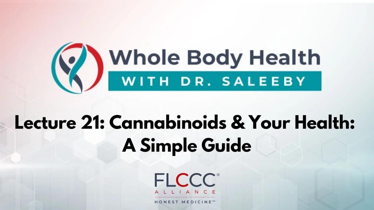 Cannabinoids & Your Health: A Simple Guide (WBH with Dr. Saleeby Ep. 21)