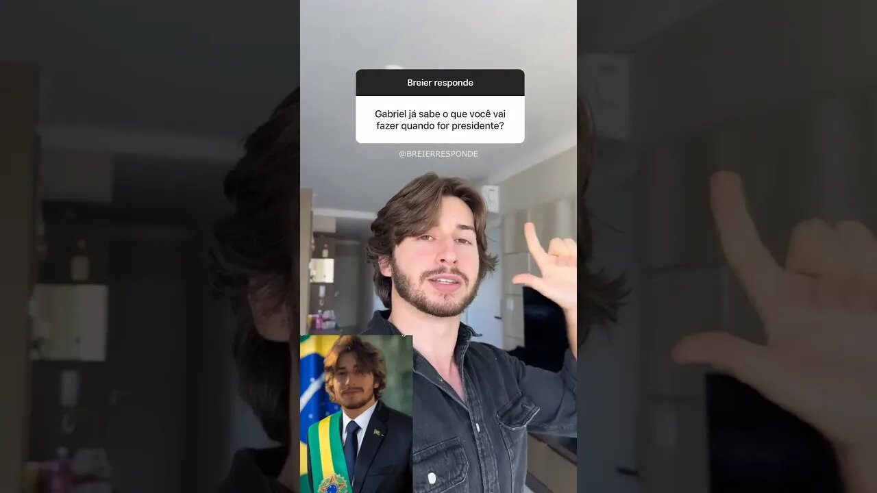 Quando GABRIEL BREIER for PRESIDENTE DO BRASIL