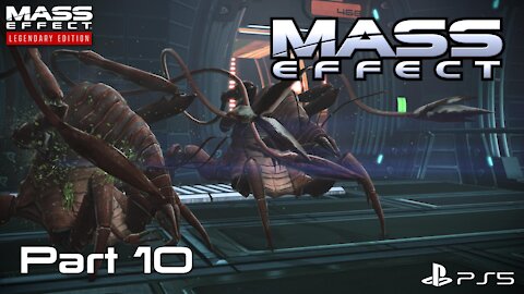 Mass Effect Legendary Edition | Mass Effect 1 Playthrough Part 10 | PS5 Gameplay