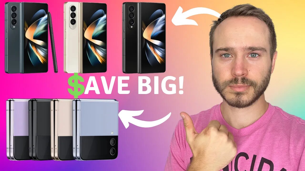 Samsung Galaxy Fold 4 and Flip 4! is NOW the time to buy folding phones? SAVE BIG with preorder deal