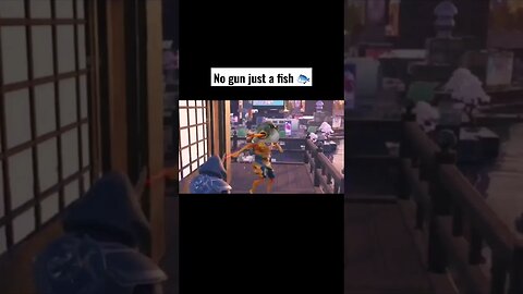 No Gun just a fish🐟 #shorts #fortnite