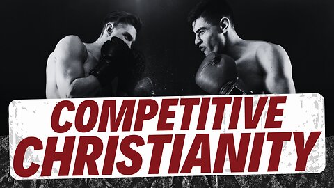 Competitive Christianity