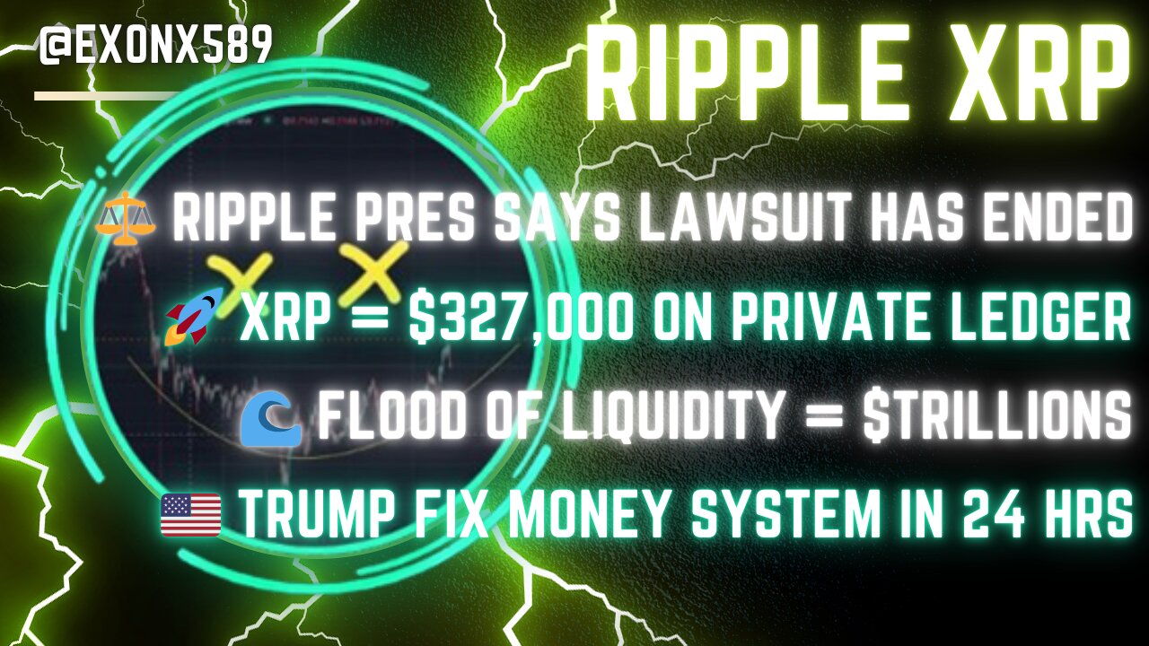 ⚖RIPPLE PRES LAWSUIT HAS ENDED 🚀XRP = $327,000 ON PRIVATE LEDGER 🌊FLOOD OF LIQUIDITY = $TRILLIONS