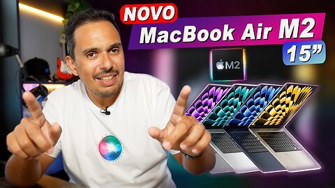 Novo MacBook Air de 15 polegadas o mais novo notebook da Apple!