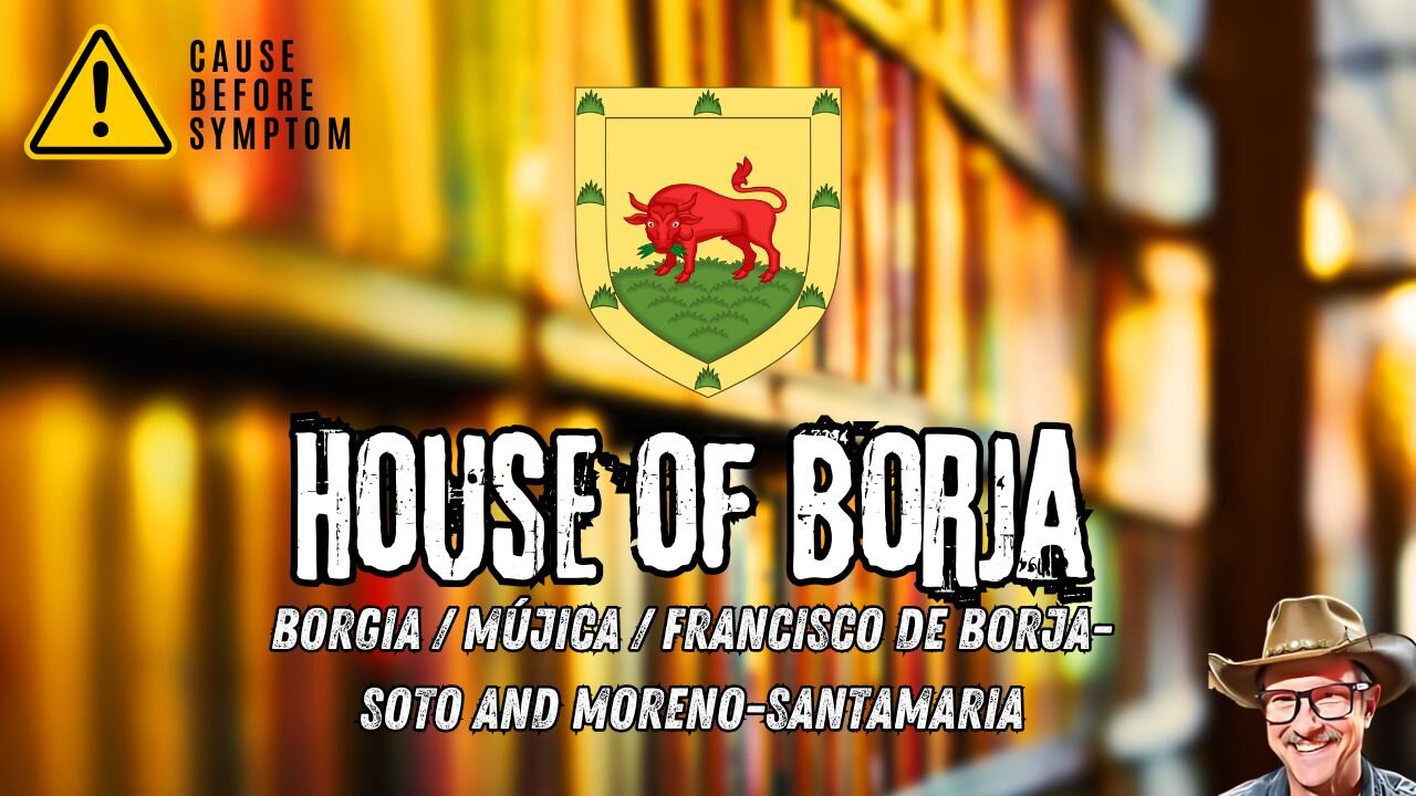 House of Borja (Borgia / Mújica / Francisco de Borja-Soto and Moreno-Santamaria)