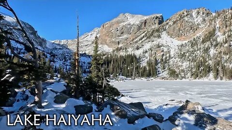 Lake Haiyaha [Thanksgiving Day Hike] - Rocky Mountain National Park