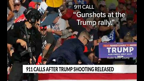 911 Calls of Trump Butler Shooting Released