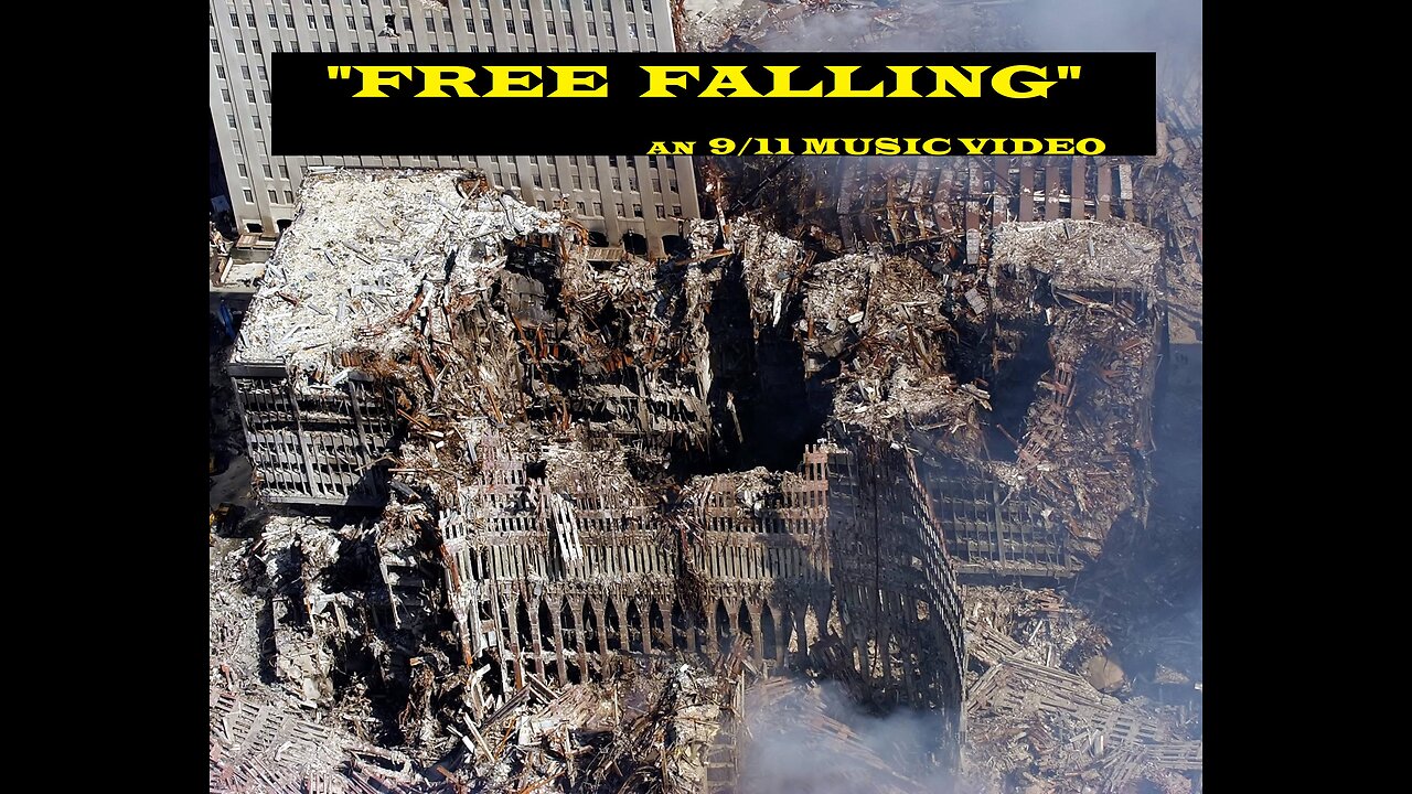 9/11 "FREE FALLING" music video