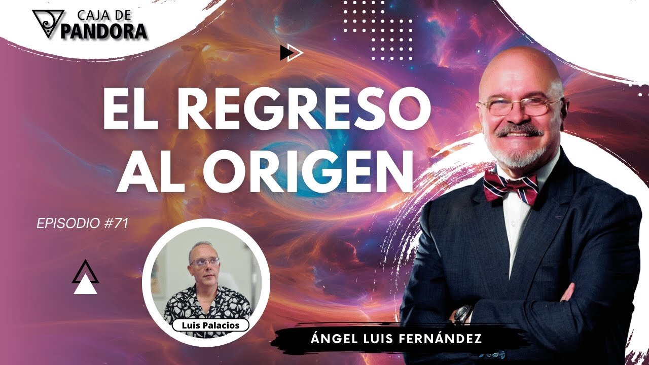 EL REGRESO AL ORIGEN con Ángel Luis Fernández