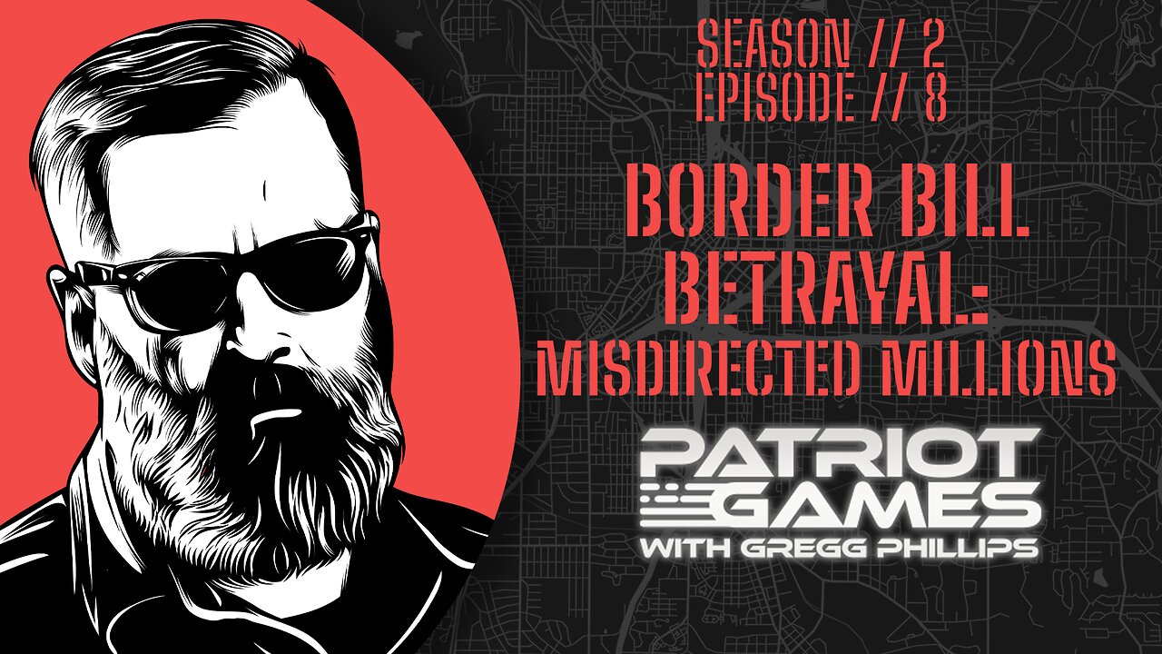 S2E8: Border Bill Betrayal - Misdirected Millions