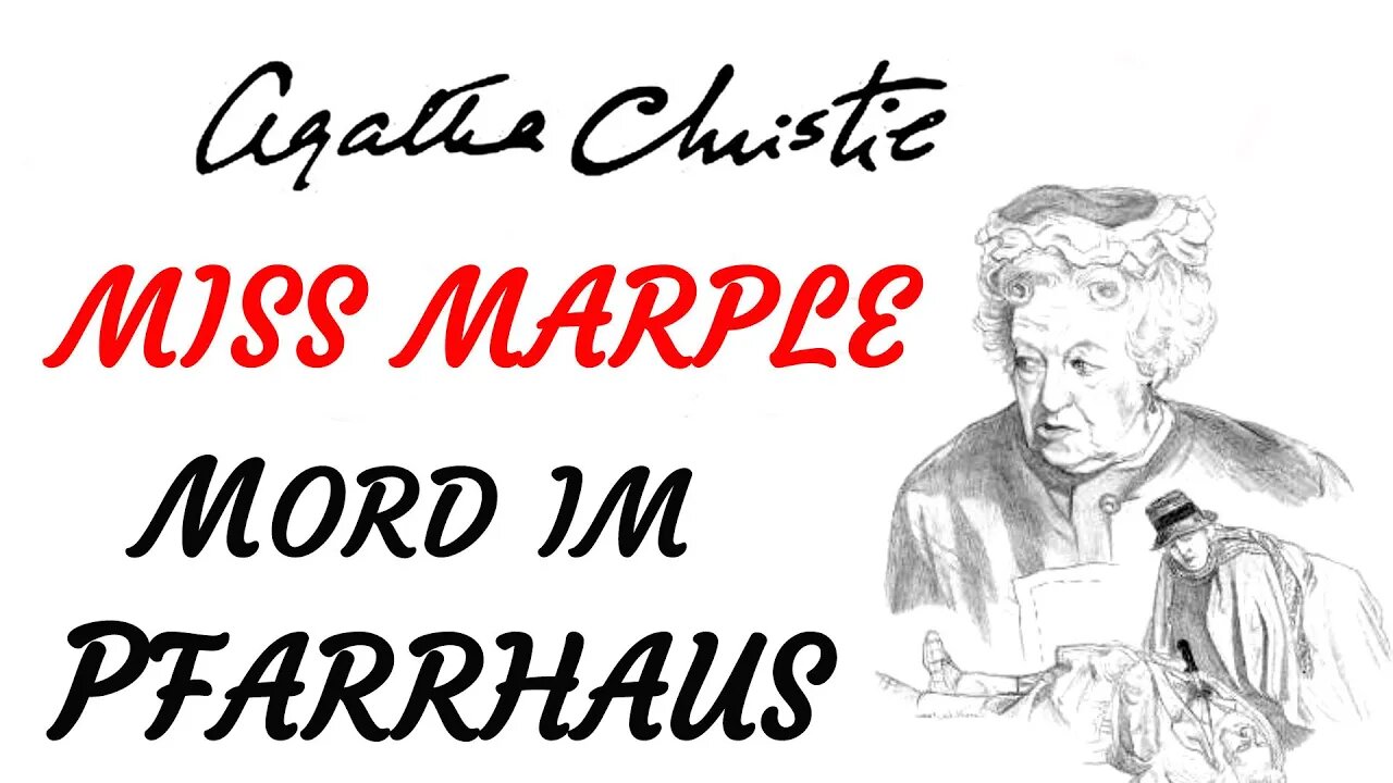 KRIMI Hörbuch - Agatha Christie - MISS MARPLE - MORD IM PFARRHAUS (2006) - TEASER